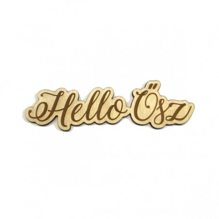 Hello Ősz wooden decoration