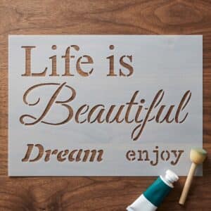 Stencil - Life is beautiful