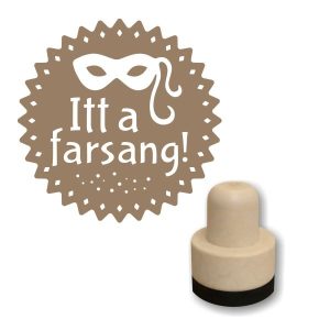 Foam stamp - Itt a farsang!