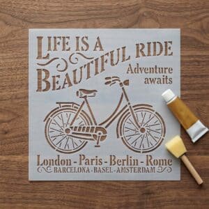 Stencil - Life is a Beautiful Ride